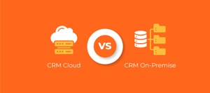 CRM Cloud vs CRM On-Premise