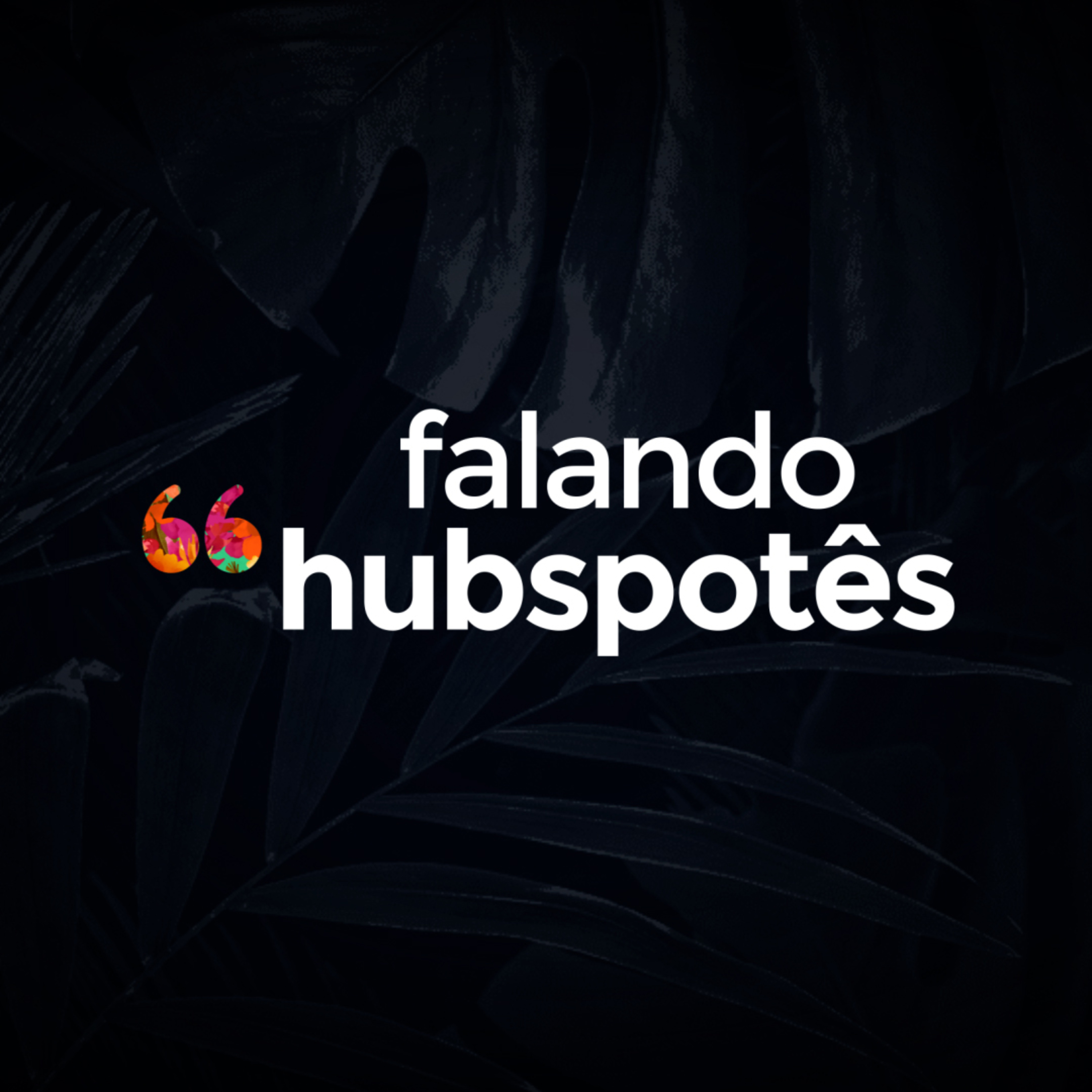 Falando hubspotês